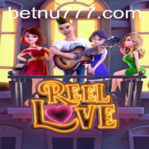 Descubra o Fascinante Mundo do Jogo 'ReelLove' e a Palavra-Chave NU777